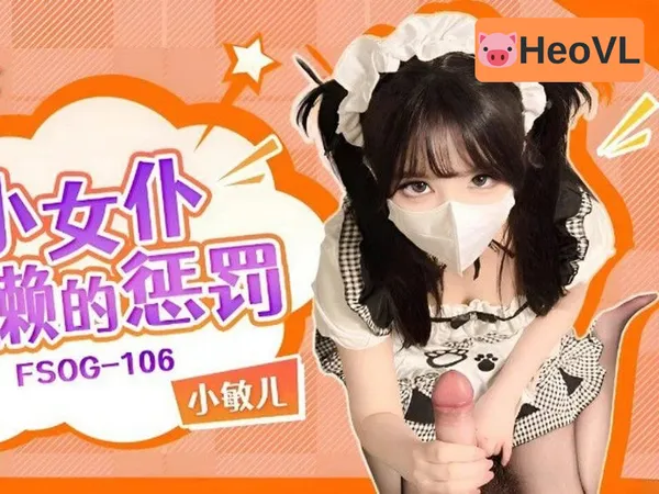 xes ko che Em yêu thích làm cô hầu gái dâm đãng